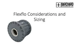 Flexflo Considerations and Sizing