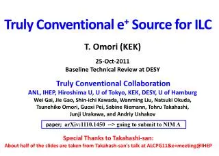 Truly Conventional e + Source for ILC