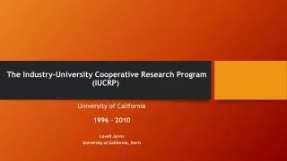 The Industry-University Cooperative Research Program ( IUCRP )