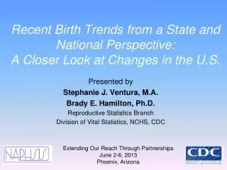 Recent Birth Trends from a State and National Perspective: A Closer Look at Changes in the U.S.
