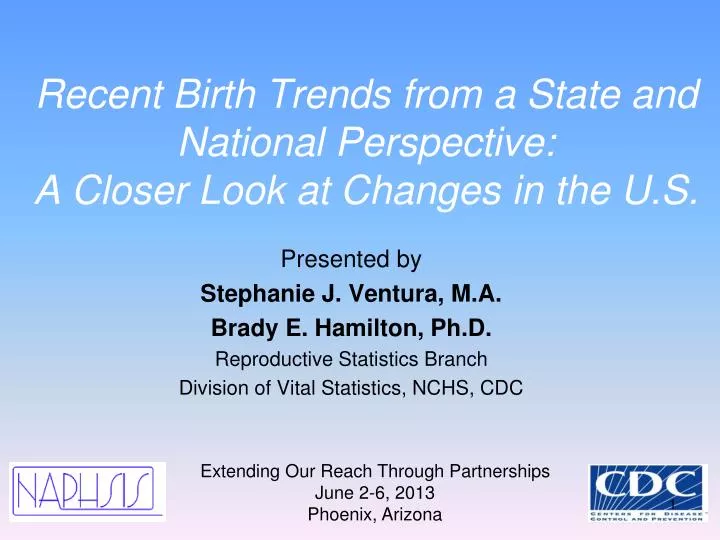 recent birth trends from a state and national perspective a closer look at changes in the u s