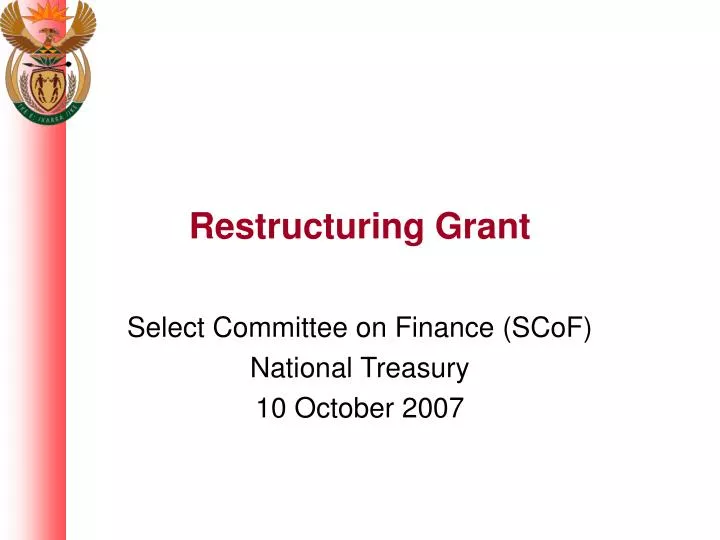 restructuring grant