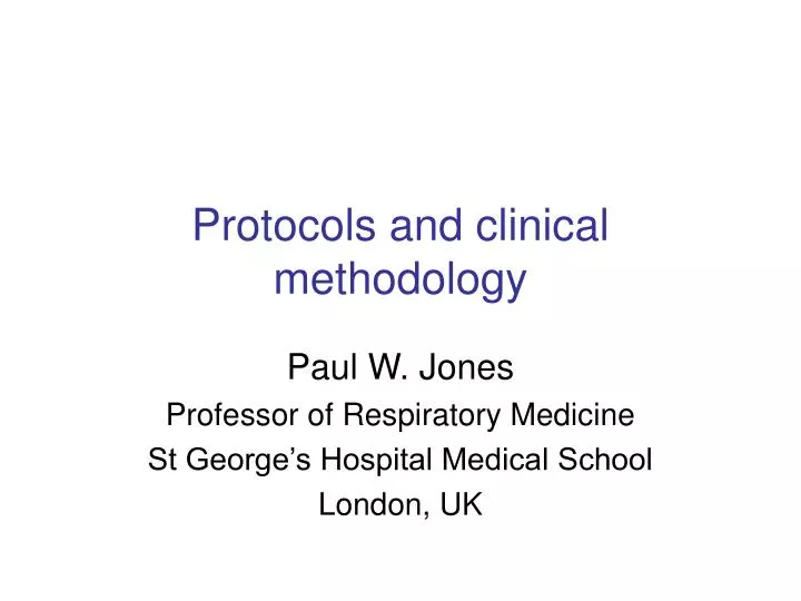 protocols and clinical methodology