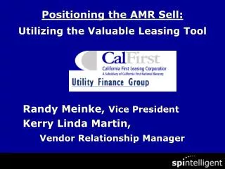 Positioning the AMR Sell: Utilizing the Valuable Leasing Tool