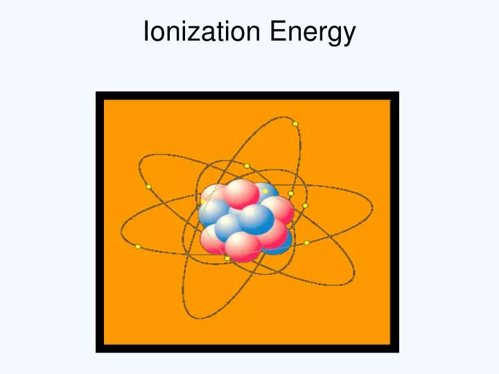 ionization energy