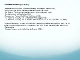 Michel Foucault (1926-84)