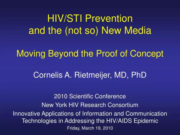 hiv sti prevention and the not so new media moving beyond the proof of concept