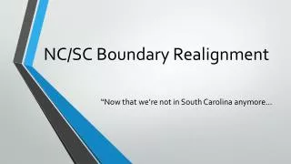 NC/SC Boundary Realignment