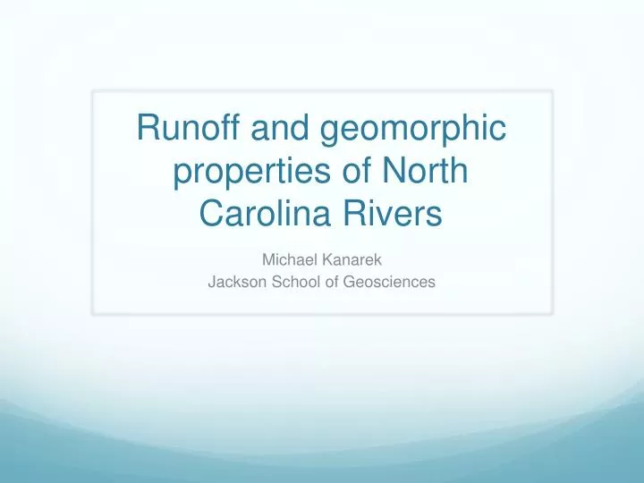 runoff and geomorphic properties of north carolina rivers