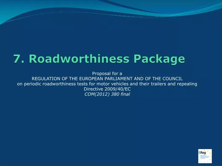 7 roadworthiness package