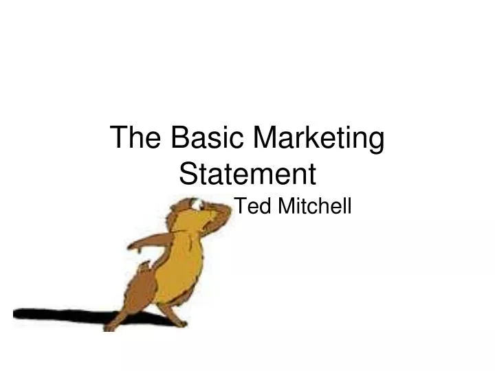 the basic marketing statement