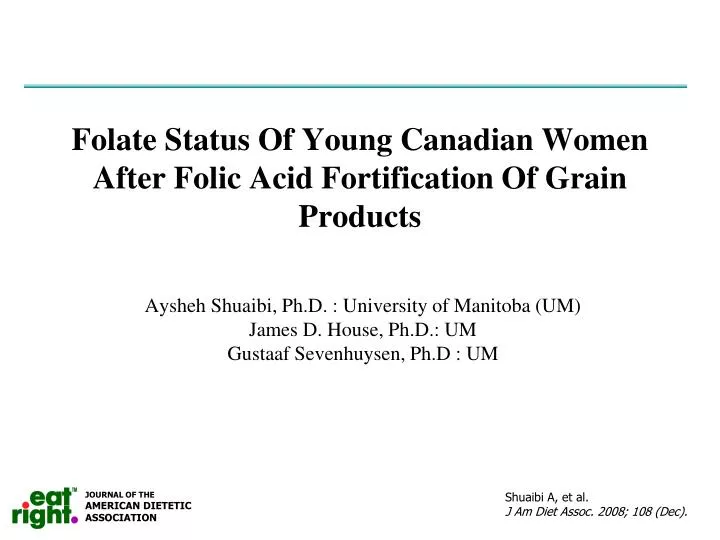 folate status of young canadian women after folic acid fortification of grain products