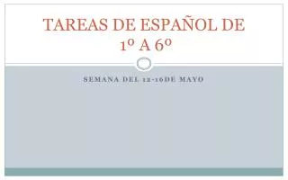 tareas de espa ol de 1 a 6