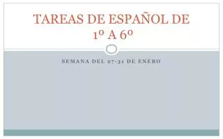 tareas de espa ol de 1 a 6