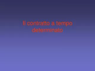 il contratto a tempo determinato