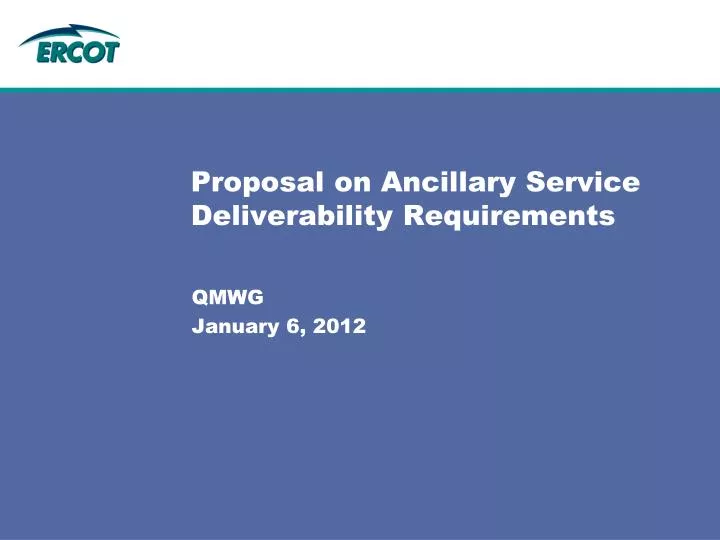 proposal on ancillary service deliverability requirements