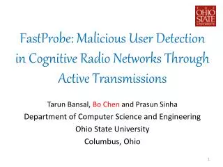 FastProbe: Malicious User Detection in Cognitive Radio Networks Through Active Transmissions