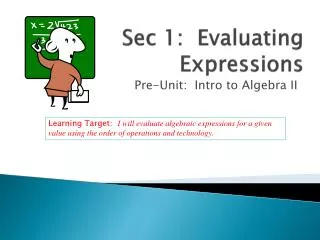 Sec 1: Evaluating Expressions