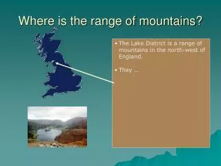 Where is the range of mountains?