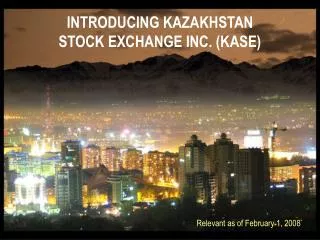 INTRODUCING KAZAKHSTAN STOCK EXCHANGE INC. (KASE)