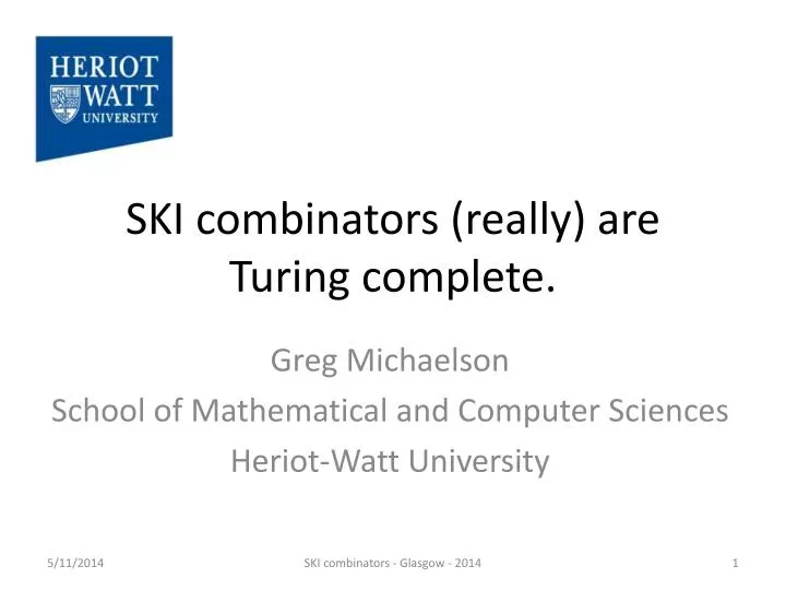 ski combinators really are turing complete