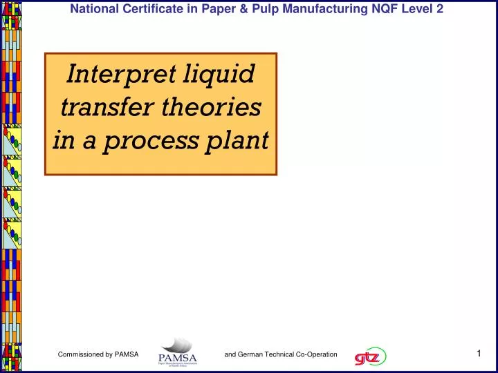 interpret liquid transfer theories in a process plant