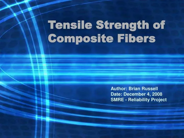 tensile strength of composite fibers