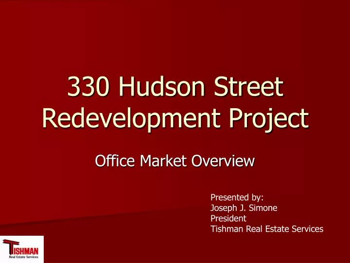 330 hudson street redevelopment project