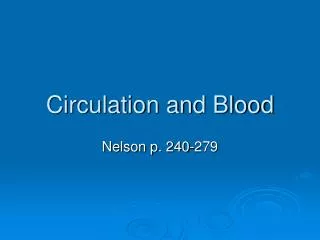 Circulation and Blood