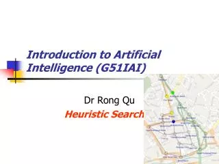 Introduction to Artificial Intelligence (G51IAI)