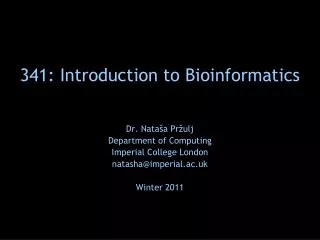 341: Introduction to Bioinformatics