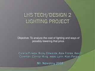 LHS Tech/Design 2 Lighting Project