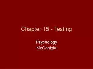 Chapter 15 - Testing