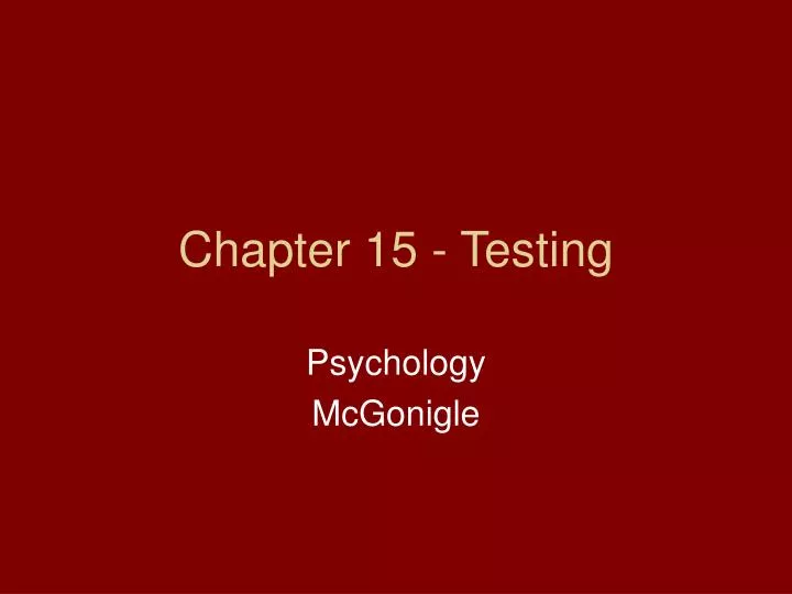 chapter 15 testing