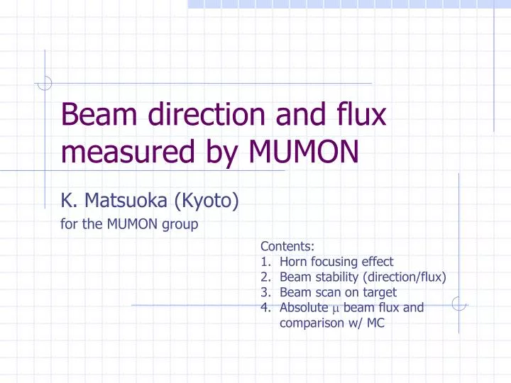 beam direction and flux measured by mumon