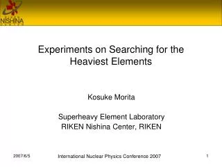 experiments on searching for the heaviest elements