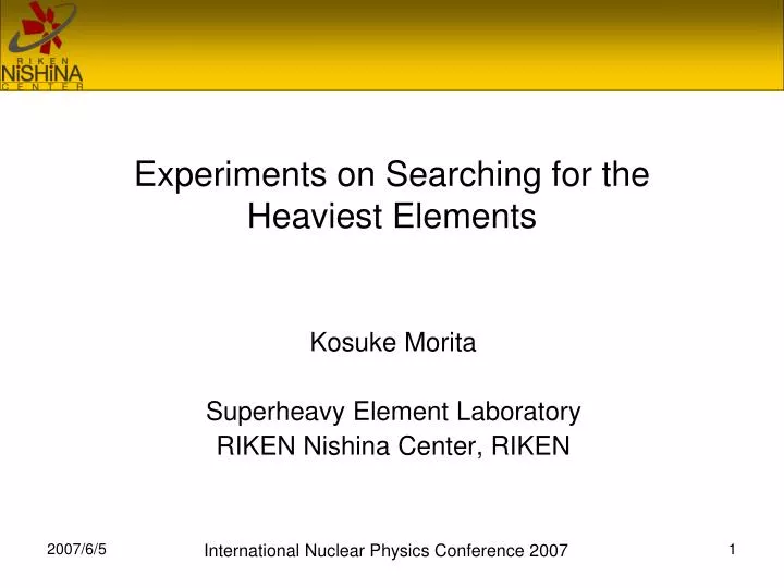 experiments on searching for the heaviest elements