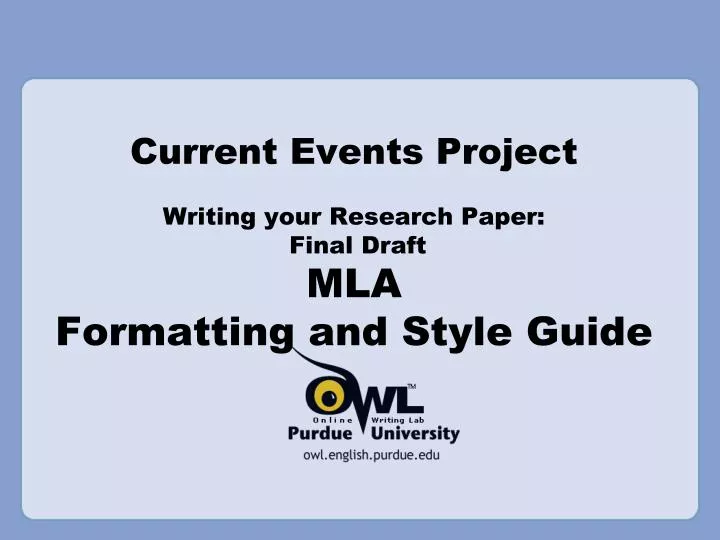 current events project writing your research paper final draft mla formatting and style guide
