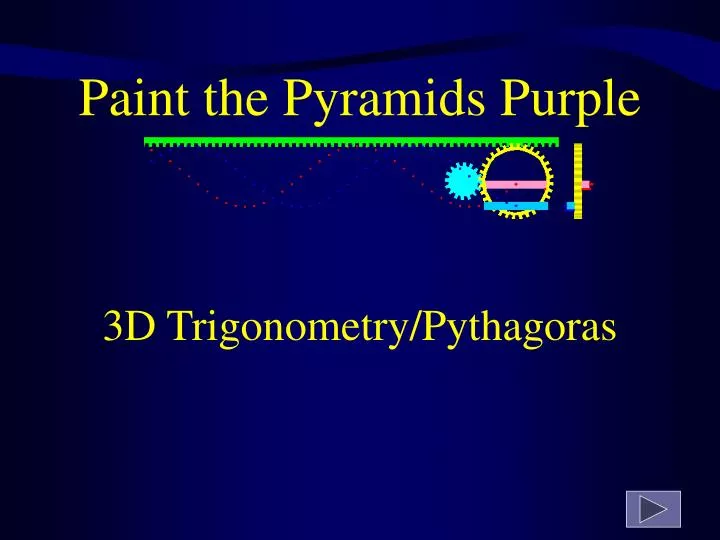 paint the pyramids purple