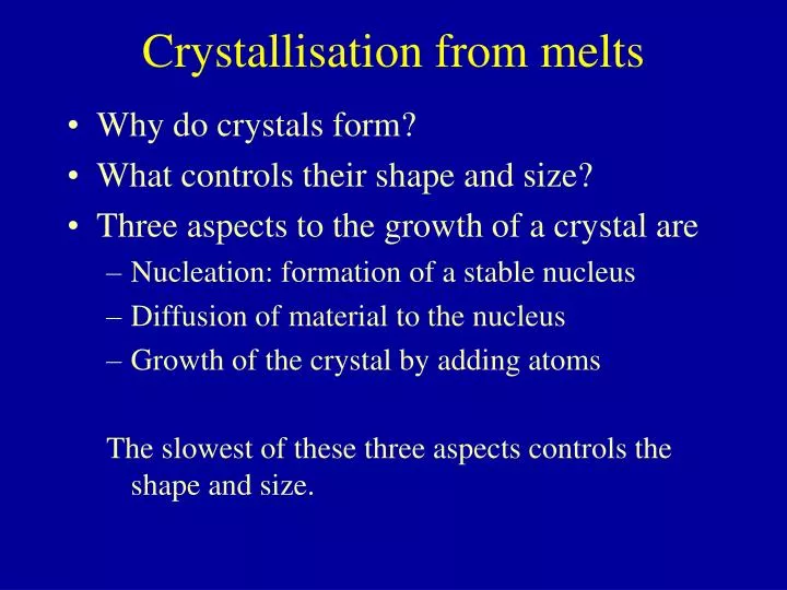 crystallisation from melts