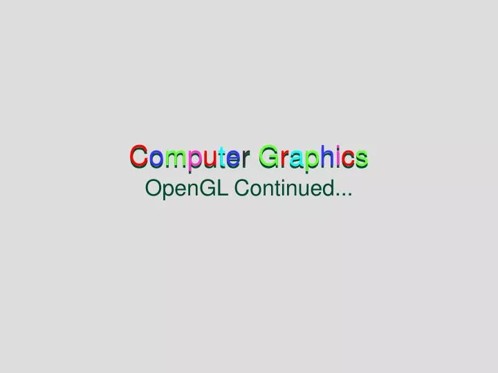 computer graphics opengl continued