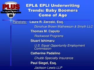 EPL&amp; EPLI Underwriting Trends: Baby Boomers Come of Age