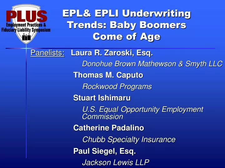 epl epli underwriting trends baby boomers come of age