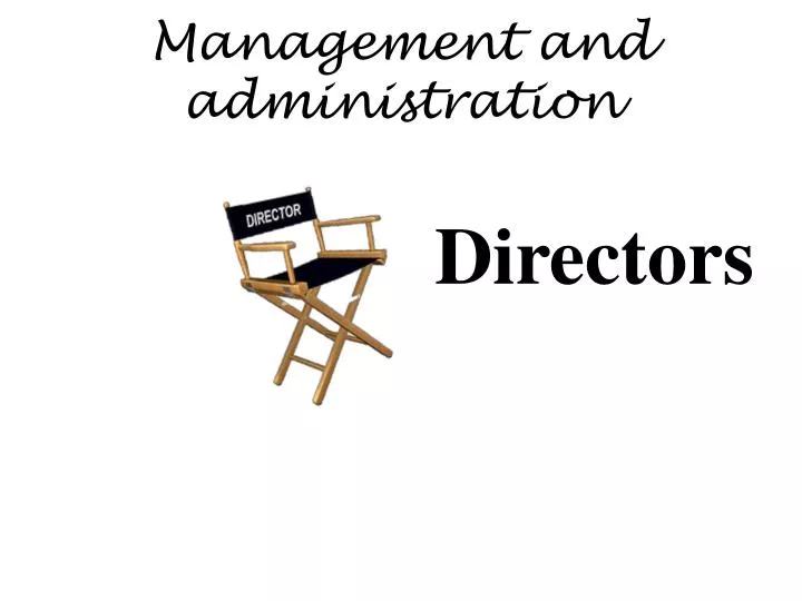 management and administration
