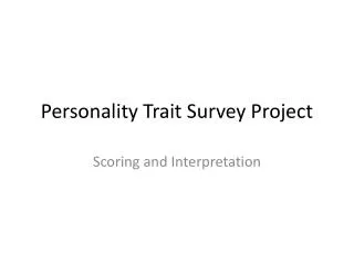 Personality Trait Survey Project