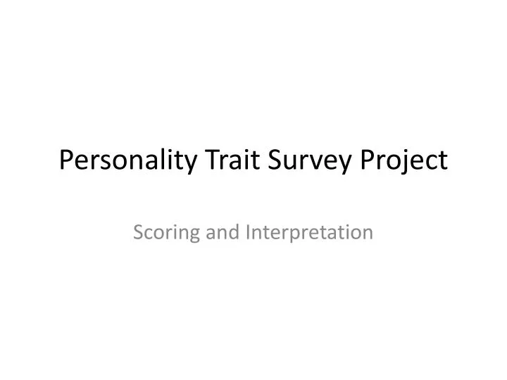 personality trait survey project