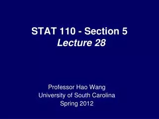 STAT 110 - Section 5 Lecture 28