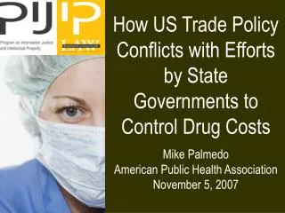 How US Trade Policy Conflicts with Efforts by State Governments to Control Drug Costs