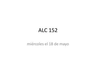 alc 152