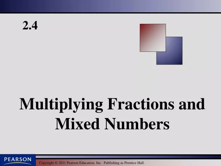 multiplying fractions and mixed numbers